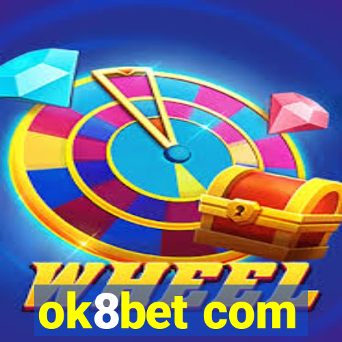 ok8bet com